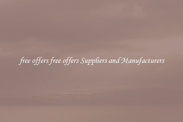 free offers free offers Suppliers and Manufacturers